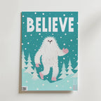 Believe Yeti – stilfullt konsttryck från Bozetto, tryckt på matt finpapper i hög tryckkvalitet