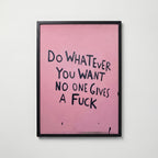 Do Whatever You Want Poster – svart ram