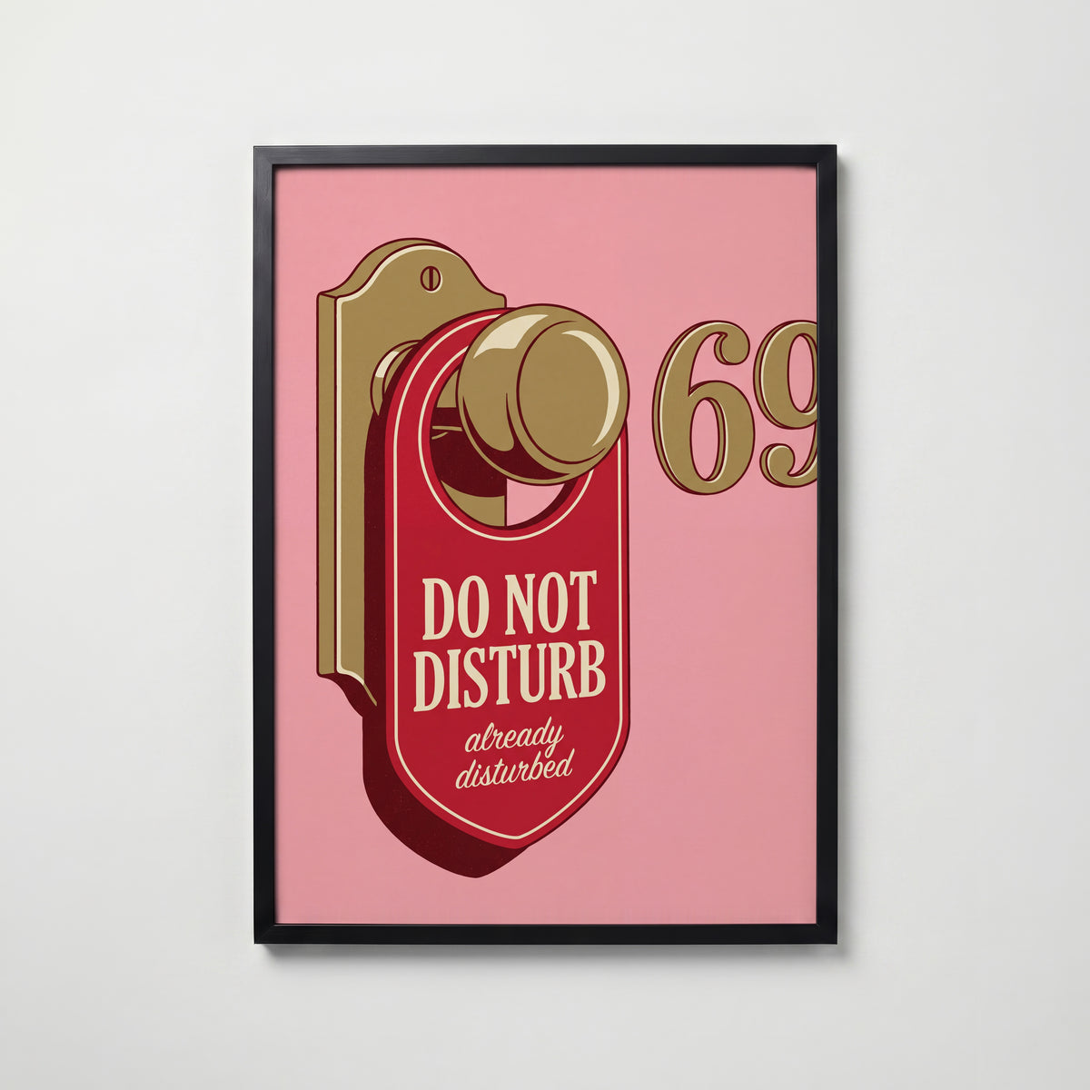 Already Disturbed Poster – svart ram
