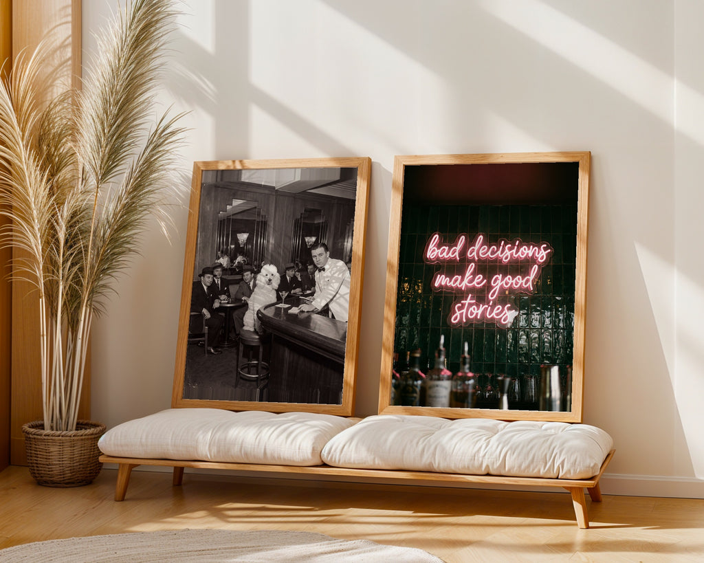 Bad Decisions Make Good Stories Poster – två posters i rum 3