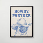 Howdy Partner Poster – svart ram
