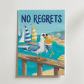 No Regrets Poster – canvas utan passepartout