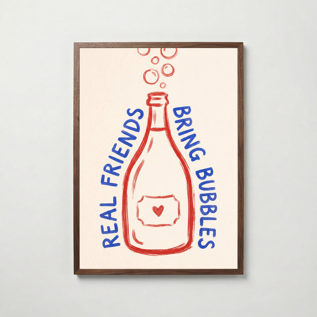 Real Friends Bring Bubbles Poster – valnötsram