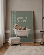 Soak It All In Poster – i rum 5