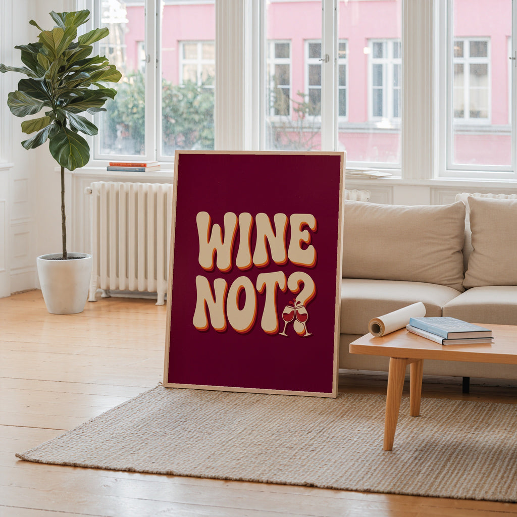 Wine Not Poster – i rum 2